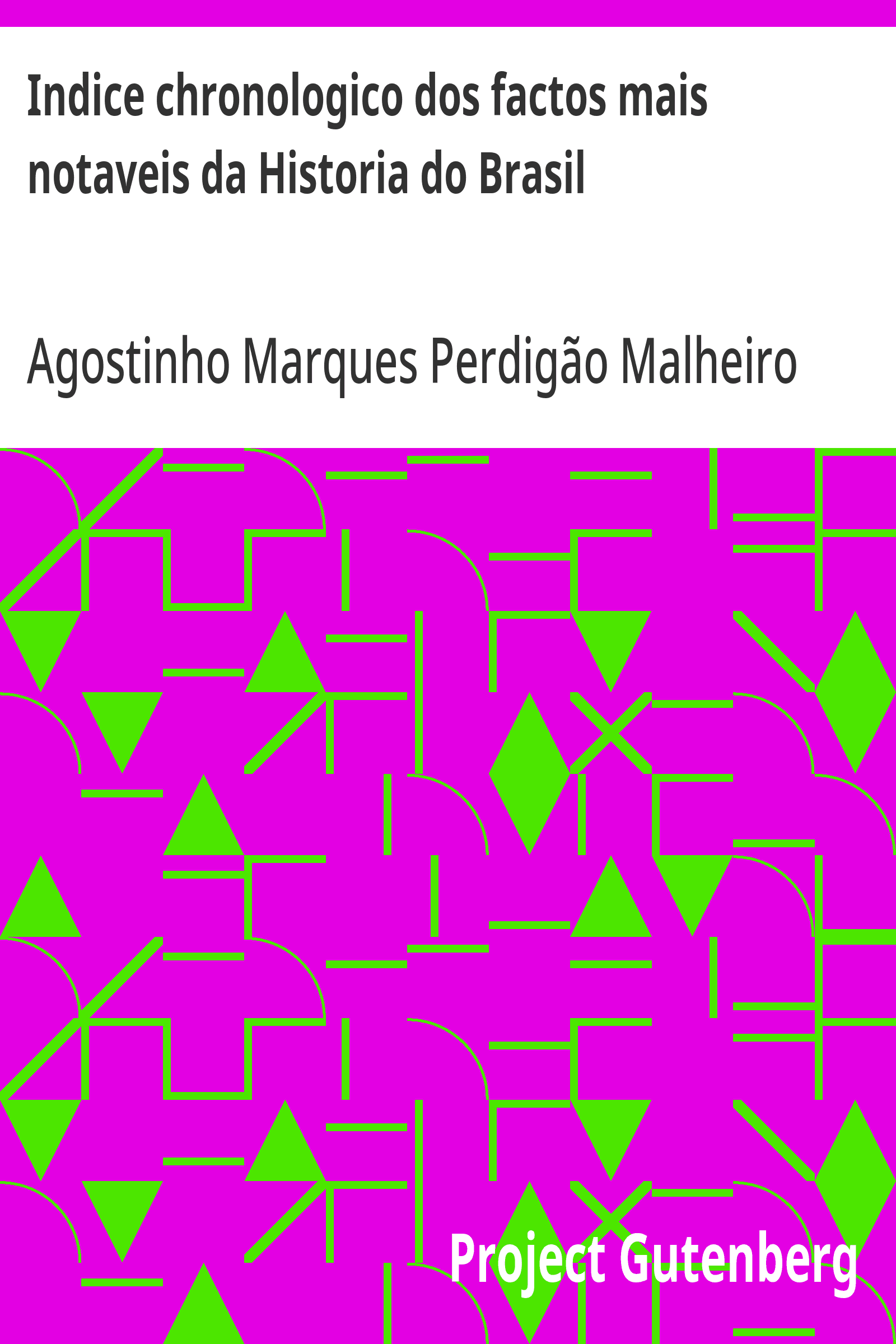 Capa de Indice chronologico dos factos mais notaveis da Historia do Brasil: desde seu descobrimento em 1500 até 1849