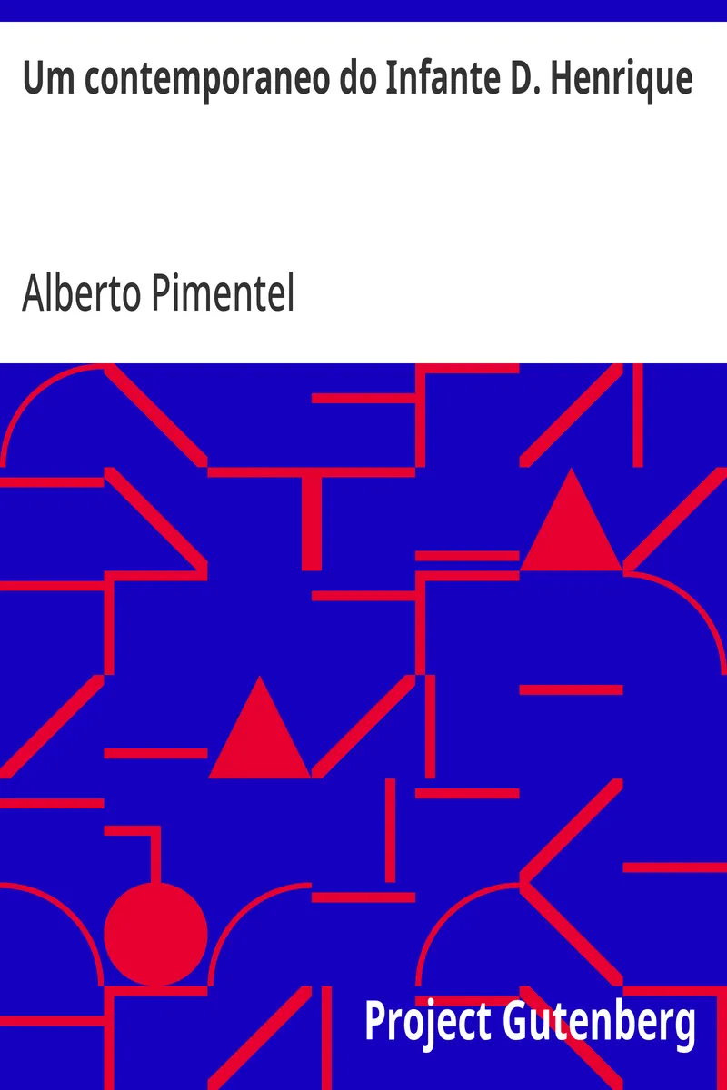 Um contemporaneo do Infante D. Henrique