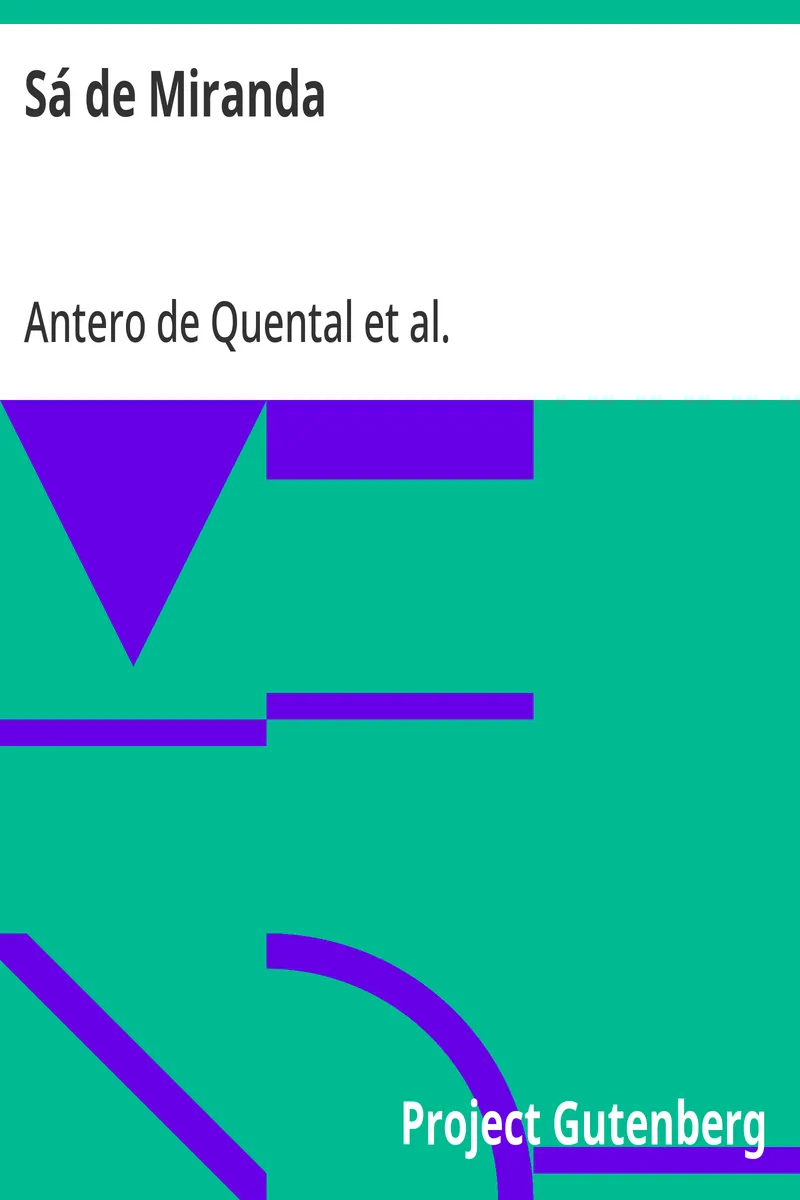 Sá de Miranda: Com uma carta ácerca da "Bibliographia Camilliana" de Henrique Marques