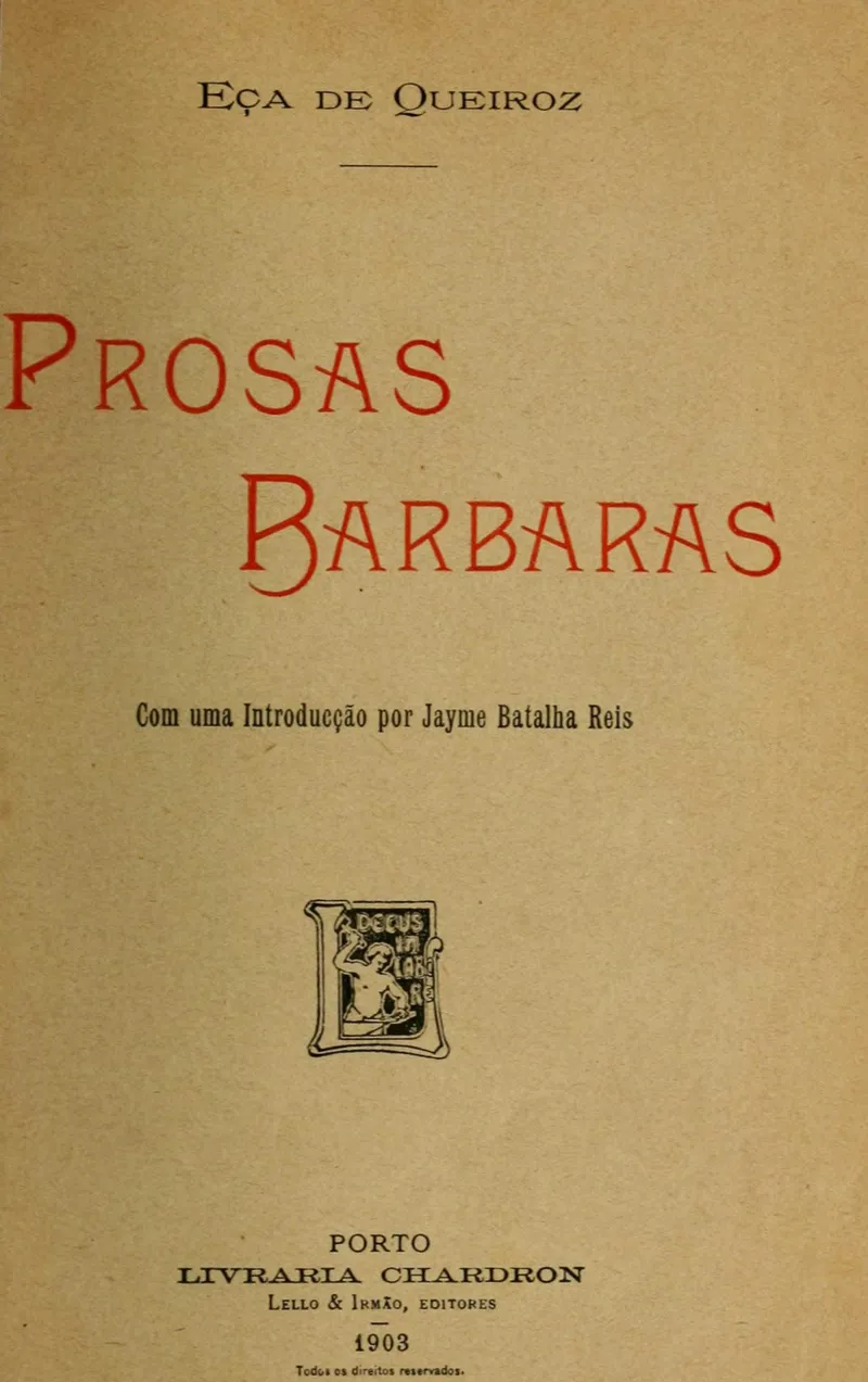Prosas barbaras: com uma introducção por Jayme Batalha Reis.