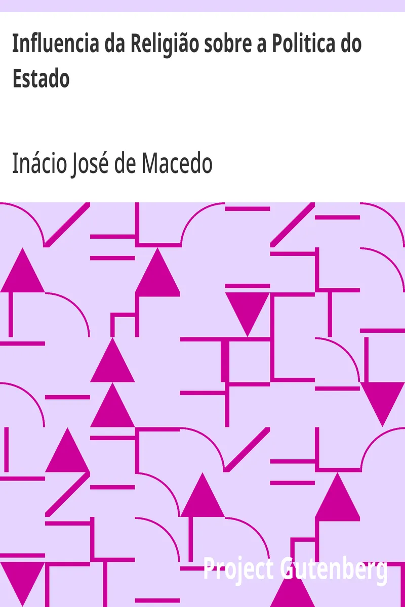 Influencia da Religião sobre a Politica do Estado