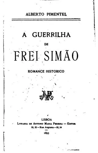 A guerrilha de Frei Simão: romance historico