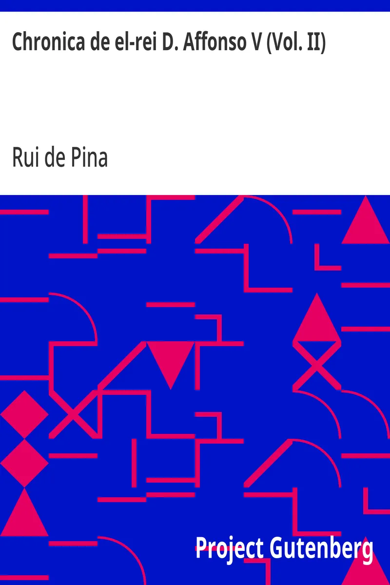 Chronica de el-rei D. Affonso V (Vol. II)