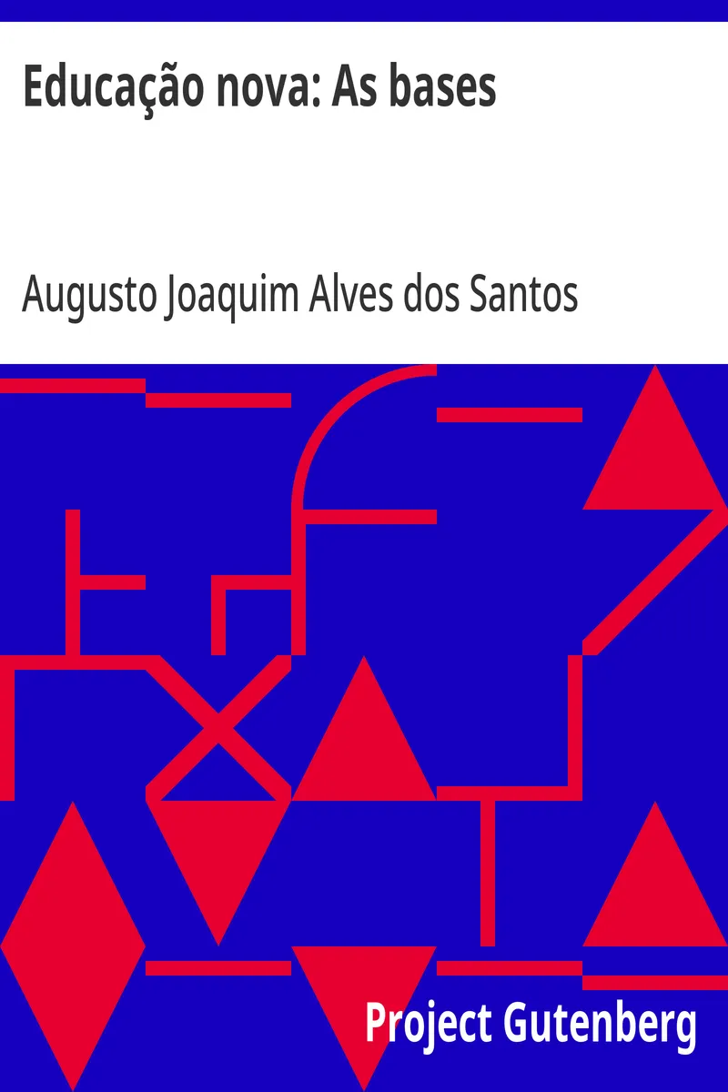 Educação nova: As bases